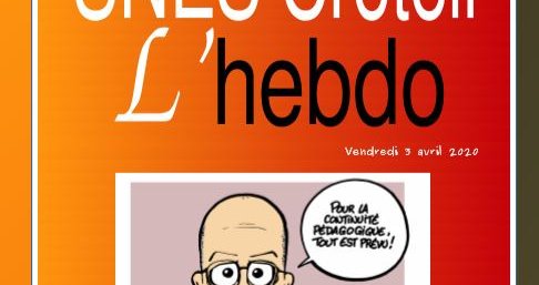 Pendant la période de confinement : un journal « SnesFsu Créteil l'hebdo »