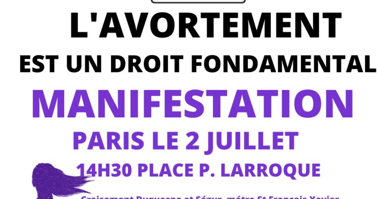 L'avortement est un droit fondamental ! Manifestation le 2 juillet.