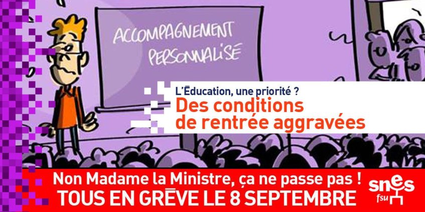 Tou-te-s en grève le 8 septembre à l'appel du SNES- SNEP-FSU, CGT, Sud, FO