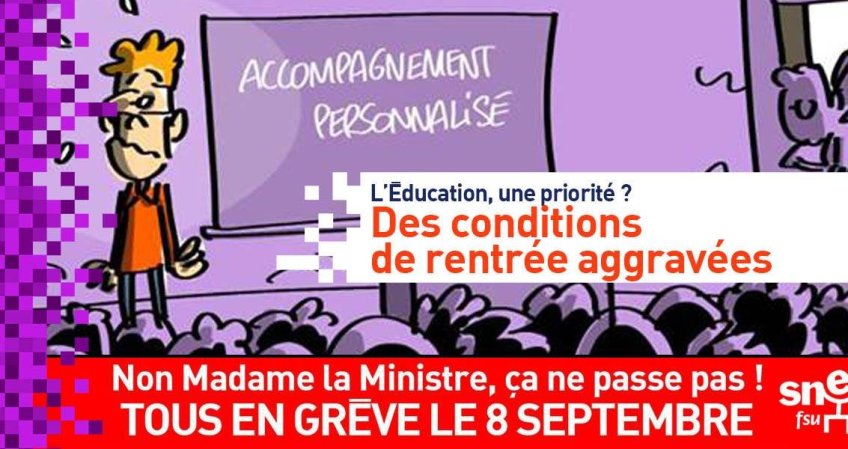 Tou-te-s en grève le 8 septembre à l'appel du SNES- SNEP-FSU, CGT, Sud, FO